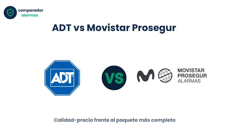 ADT vs Movistar Prosegur: comparativa y cuál elegir